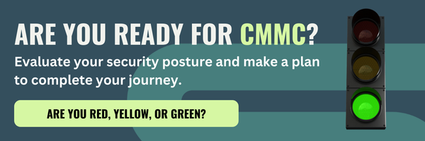 Are you ready for CMMC? Find out now.